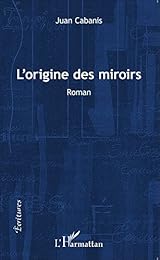 L' origine des miroirs