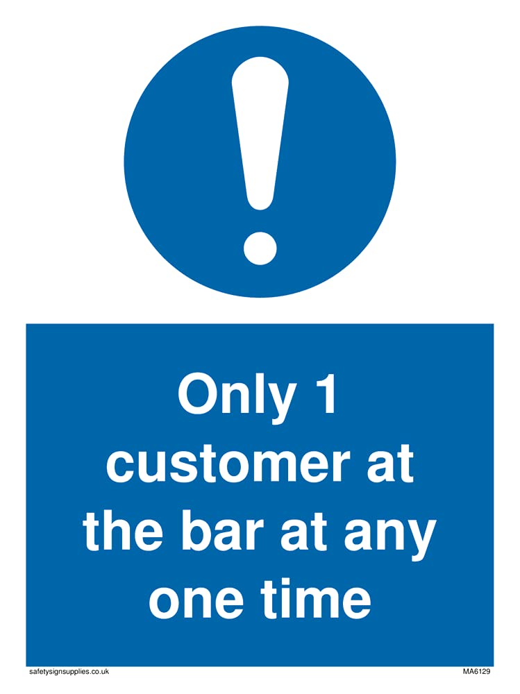 Pack of five - Only 1 customer at the bar at any one time Sign - 150x200mm - A5P