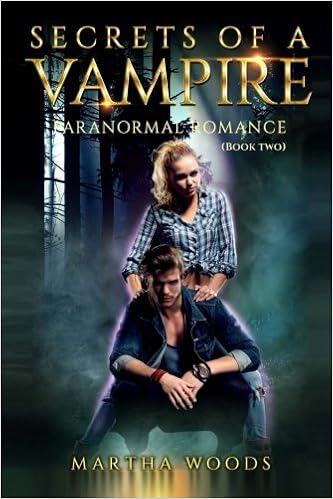 Amazon Com Paranormal Romance Secrets Of A Vampire Book Two Volume 2 9781541084780 Woods Martha Books