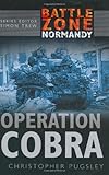 Operation Cobra (Battle Zone Normandy)