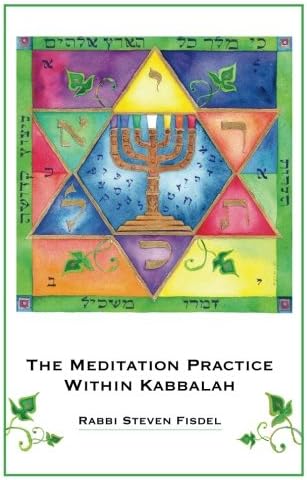 The Meditation Practice Within Kabbalah