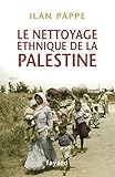 Le nettoyage ethnique de la Palestine by 