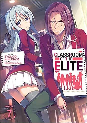 Livres Couvertures de CLASSROOM OF ELITE LIGHT NOVEL 07: 8 (Classroom of the Elite (Light Novel)) Tapa blanda – Ilustrado, 22 septiembre 2021