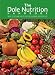 The Dole Nutrition Handbook: What To Eat and How To Live for a Longer, Healthier Life