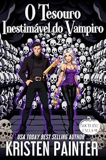 Livro O Tesouro Inestimável do Vampiro: Nocturne Falls (Nocturne Falls Português Livro 11)