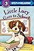 Little Lucy Goes to School (Step into Reading)