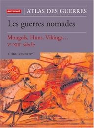 Atlas des guerres nomades