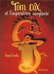 Tom Cox et l'impératrice sanglante