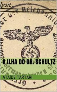 Livro A Ilha do Dr. Schultz