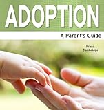Image de Adoption and Fostering: A Parent's Guide