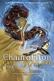 Chain of Iron (The Last Hours Book 2)