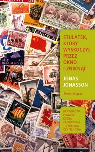 Stulatek, ktory wyskoczyl przez okno i zniknal (polish) by Jonasson Jonas (2012-01-01)