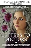 Letters to Doctors: Patients Educating Medical Professionals Through Practical True-Life Experiences by Dr. Jonathan Herman, Teri Smieja