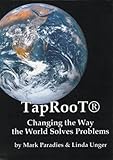 Taproot: Changing the Way the World Solves Problems