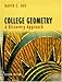 College Geometry:Discovery Appr. Text