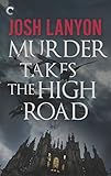 Murder Takes the High Road by