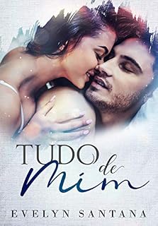 Livro Tudo de Mim (Livro Único)