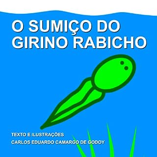 Livro O sumiço do girino Rabicho: Uma aventura na lagoa