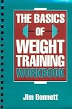 The Basics of Weight Training Workbook by