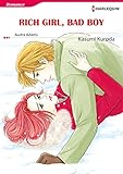 Rich Girl, Bad Boy: Harlequin comics by Audra Adams, Kasumi Kuroda