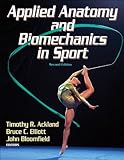 Applied Anatomy and Biomechancis in Sport - 2nd Edition
