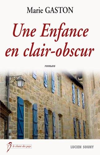 Une  enfance en clair-obscur