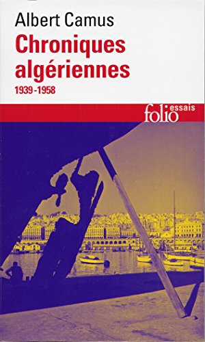 Actuelles (Tome 3) - Chroniques algériennes (1939-1958) (French Edition) by Albert Camus