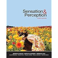 Sensation and Perception, Fourth Edition