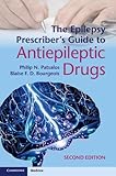 The Epilepsy Prescriber's Guide to Antiepileptic Drugs
