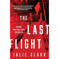 The Last Flight: A Novel book cover