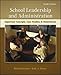 School Leadership and Administration: Important Concepts, Case Studies, and Simulations