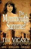 Front cover for the book The Monmouth Summer by Tim Vicary