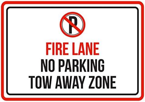 Fire Lane No Parking Tow Away Zone Red, Blk &amp; White Business Commercial Safety Warning Small Sign, Plastic, 7.5x10.5
