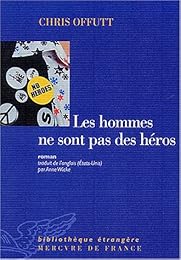 Les  hommes ne sont pas des héros