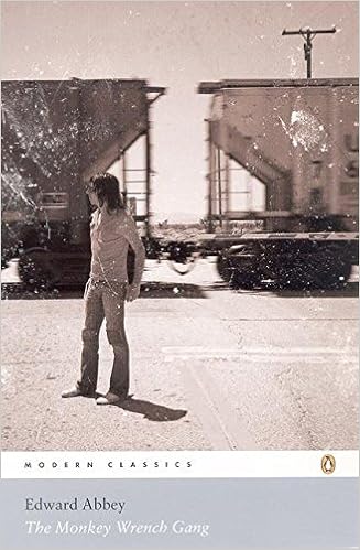 The Monkey Wrench Gang Penguin Modern Classics Amazon Co Uk Abbey Edward 9780141187624 Books