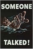 Someone Talked WWII War Propaganda Art Print Poster 13 x 19in