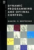 Dynamic Programming and Optimal Control, Bertsekas, Dimitri P., 1886529116