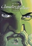 Chevalier Malheur, Tome 3 : Tel père tel fils by