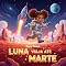 Livro Luna Viaja até Marte: Uma aventura infantil sobre imaginação, espaço e sonhos sem limites (As Aventuras Cósmicas de Luna)