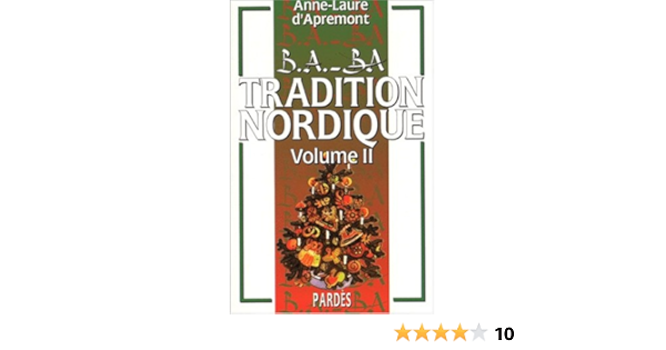 Tradition Nordique Tome 2 Apremont Anne Laure D 9782867141867 Amazon Com Books