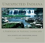 Front cover for the book Unexpected Indiana : a portfolio of natural landscapes by Ron Leonetti