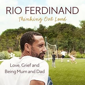 Thinking Out Loud Audiobook Rio Ferdinand Audible Com Au
