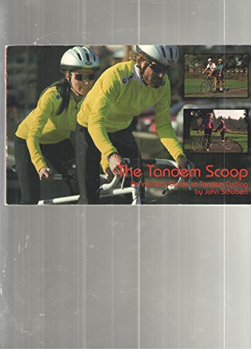 Tandem Scoop: An Insider's Guide To Tandem Cycling