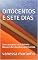 Livro OITOCENTOS E SETE DIAS: livro vencedor do X Prêmio Barueri de Literatura 2013/2014
