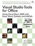 Visual Studio Tools for Office: Using Visual Basic 2005 with Excel, Word, Outlook, and InfoPath