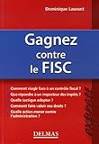Gagnez contre le fisc : Edition 2006 by 