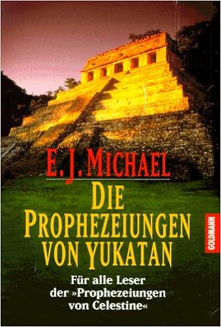 Die Prophezeiung von Yukatan