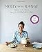 Molly on the Range: Recipes and Stories from An Unlikely Life on a Farm - Book by Molly Yeh