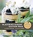 Blackbird Bakery Gluten-Free: 75 Recipes for Irresistible Gluten-Free Desserts and Pastries by Karen Morgan, Knoxy