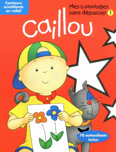 Caillou, Mes coloriages sans dépasser